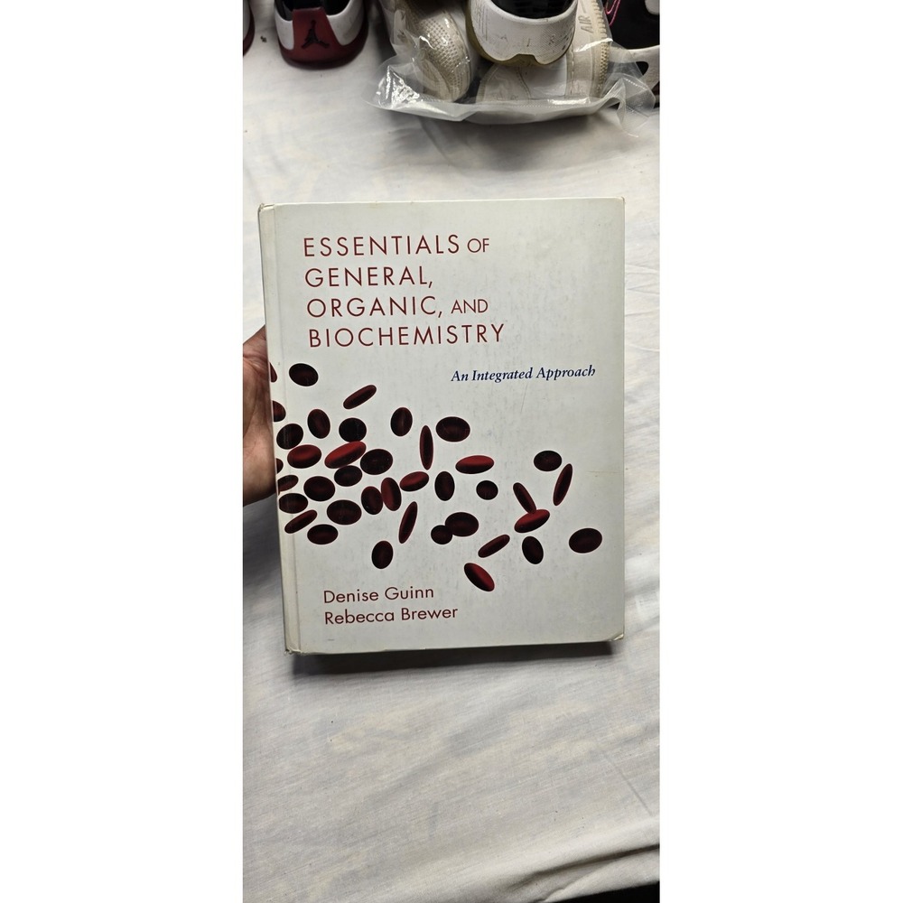Essentials Of General Organic And Biochemistry  - by Guinn